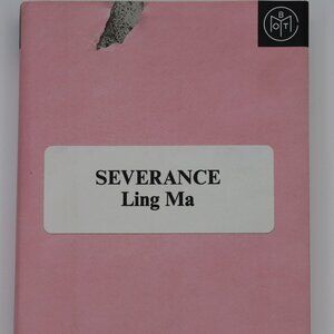 Severance by Ling Ma - Hardcover Novel -  Book of the Month
